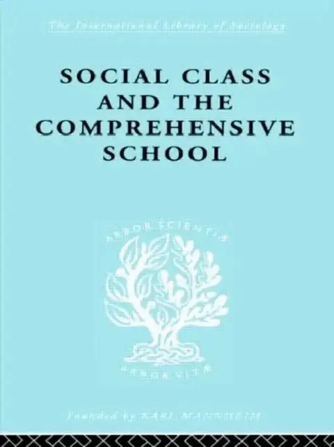 Cover of Social Class and the Comprehensive School