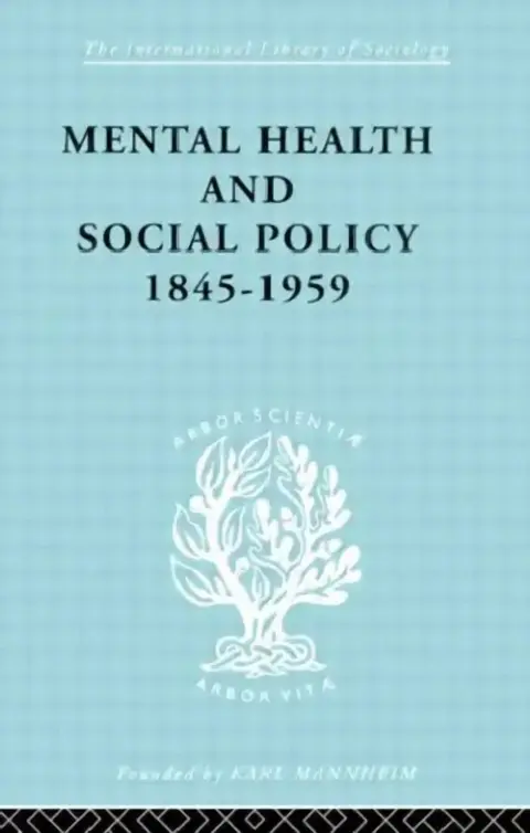 Cover of Mental Health and Social Policy, 1845-1959
