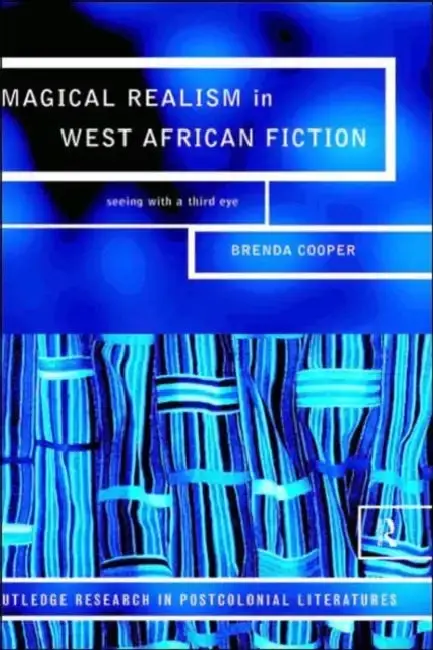 Cover of Magical Realism in West African Fiction