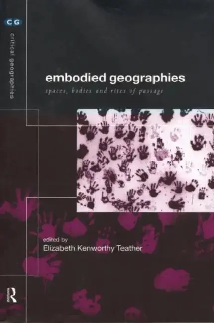 Cover of Embodied Geographies