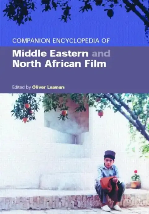 Cover of Companion Encyclopedia of Middle Eastern and North African Film