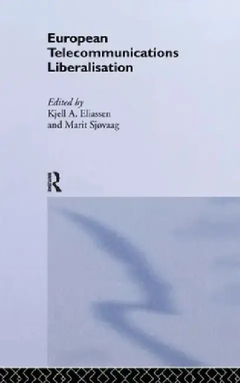 Cover of European Telecommunications Liberalisation