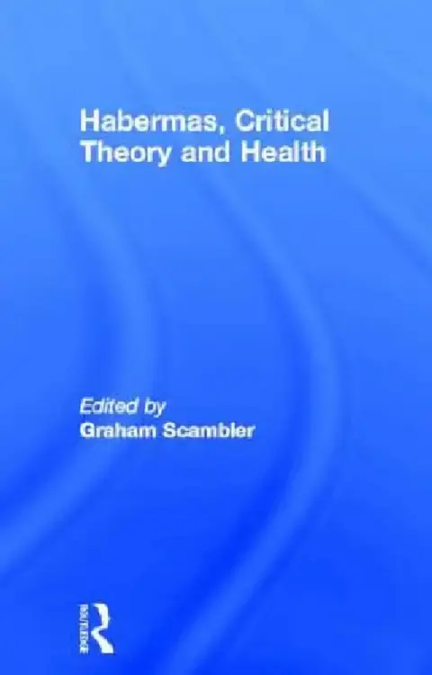 Cover of Habermas, Critical Theory and Health
