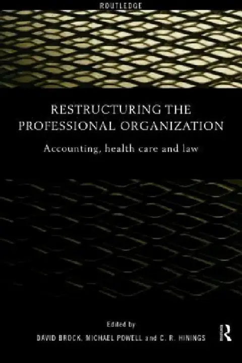 Cover of Restructuring the Professional Organization