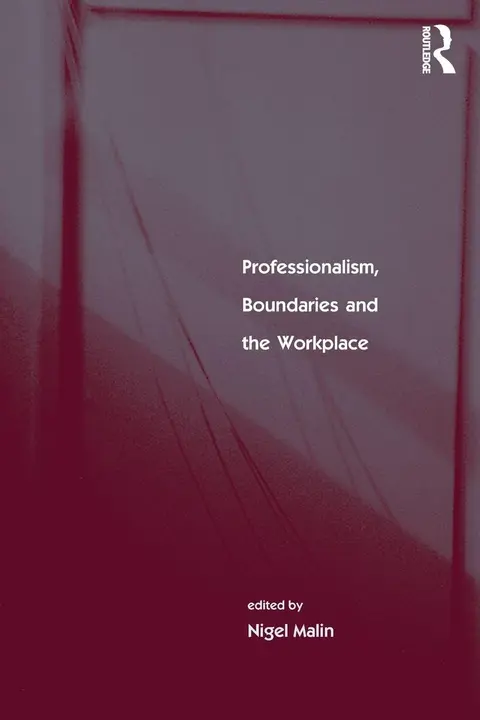 Cover of Professionalism, Boundaries and the Workplace
