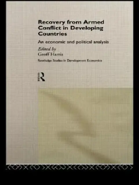 Cover of Recovery from Armed Conflict in Developing Countries