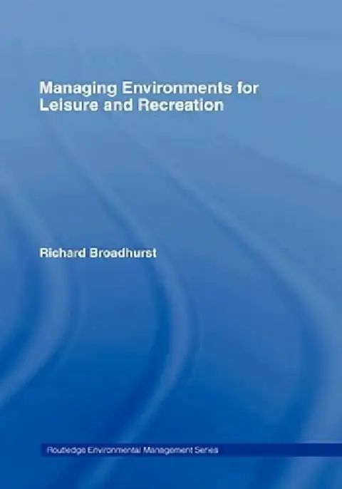 Cover of Managing Environments for Leisure and Recreation