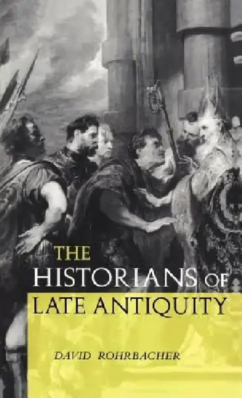 Cover of The Historians of Late Antiquity