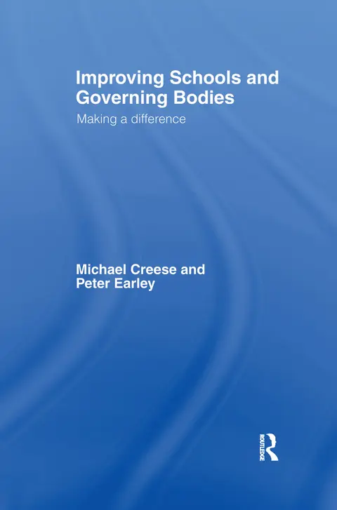 Cover of Improving Schools and Governing Bodies
