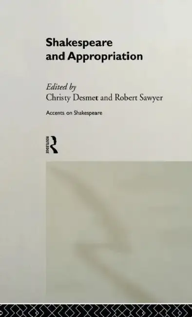 Cover of Shakespeare and Appropriation