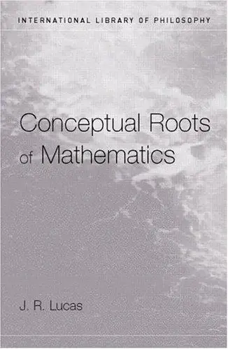 Cover of Conceptual Roots of Mathematics