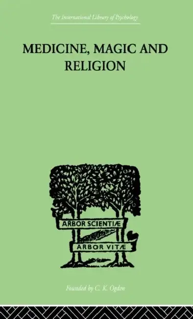 Cover of Medicine, Magic and Religion