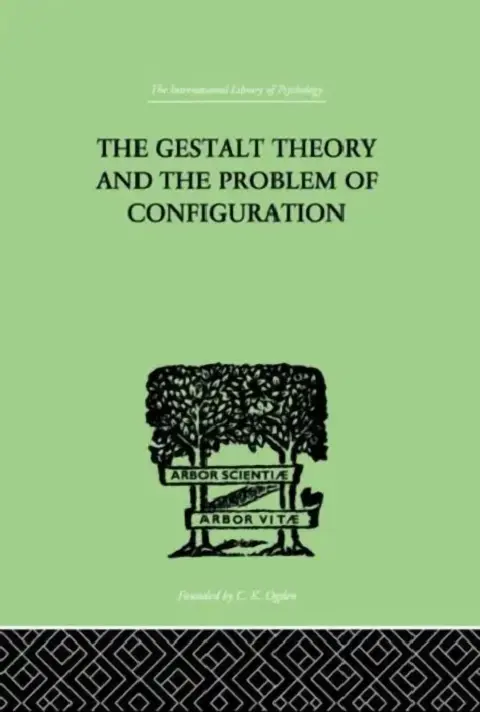 Cover of The Gestalt Theory And The Problem Of Configuration