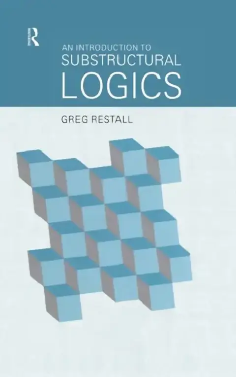 Cover of An Introduction to Substructural Logics