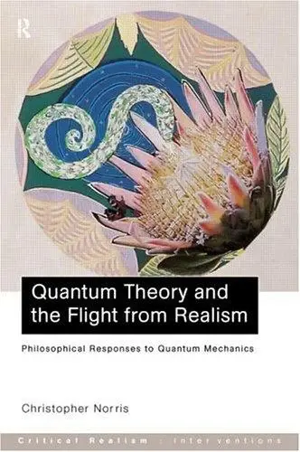 Cover of Quantum Theory and the Flight from Realism