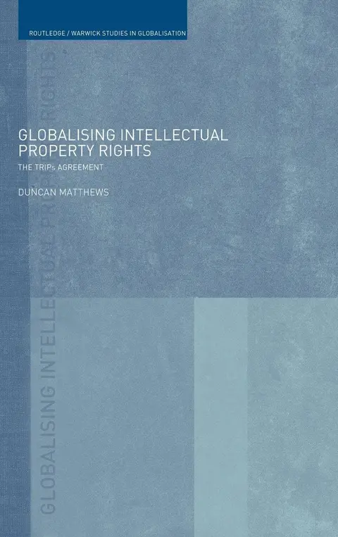Cover of Globalising Intellectual Property Rights