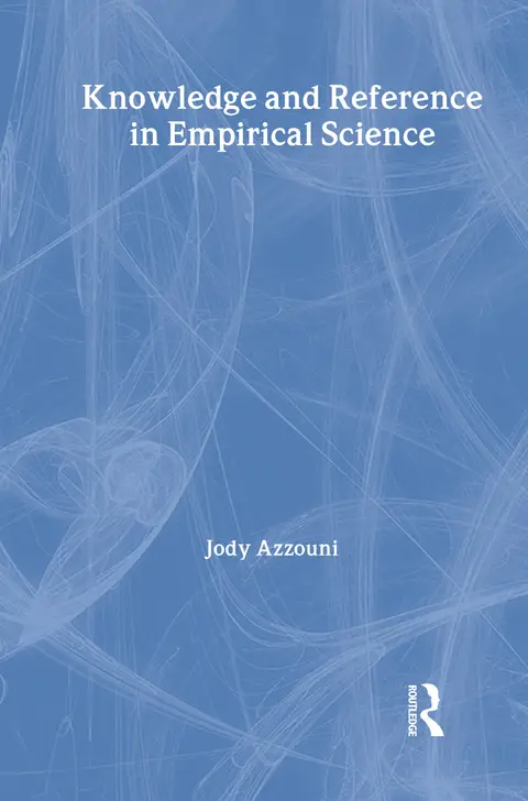 Cover of Knowledge and Reference in Empirical Science