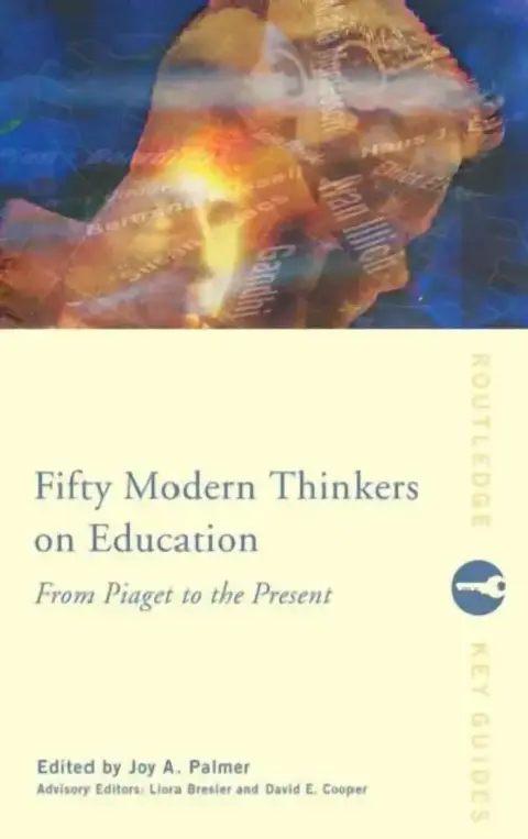Cover of Fifty Modern Thinkers on Education
