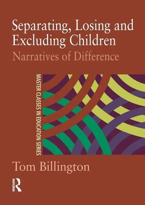 Cover of Separating, Losing and Excluding Children