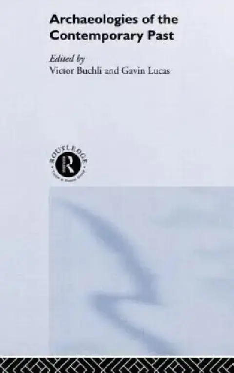 Cover of Archaeologies of the Contemporary Past