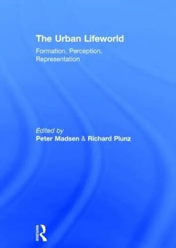 Cover of The Urban Lifeworld