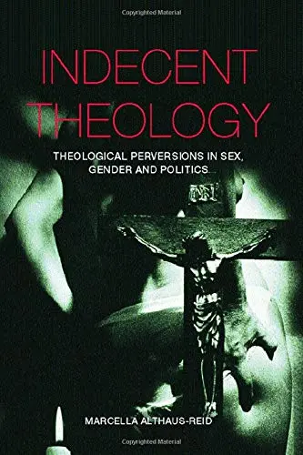 Cover of Indecent Theology