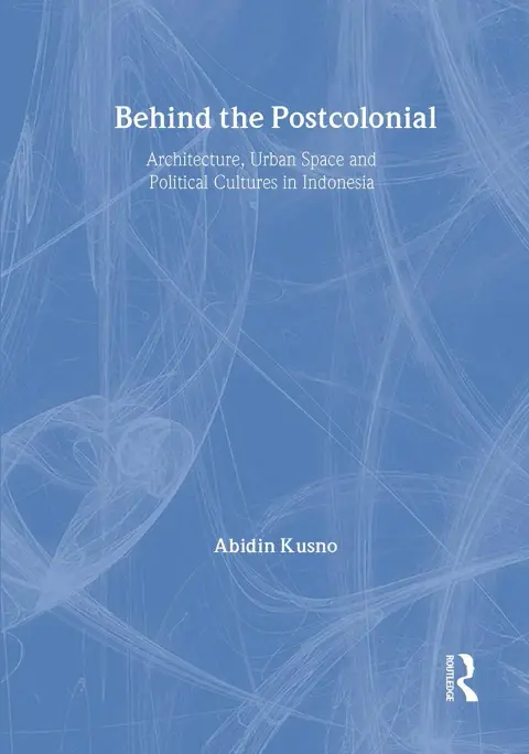 Cover of Behind the Postcolonial