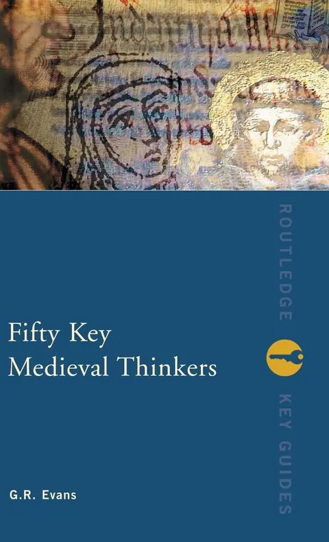 Cover of Fifty Key Medieval Thinkers