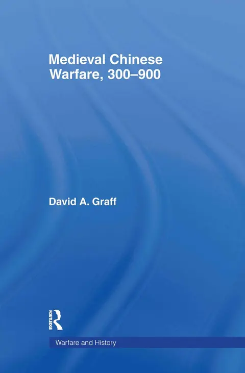Cover of Medieval Chinese Warfare, 300-900