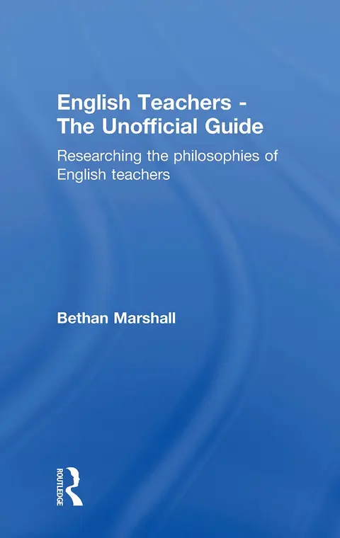 Cover of English Teachers - The Unofficial Guide