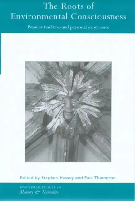 Cover of The Roots of Environmental Consciousness