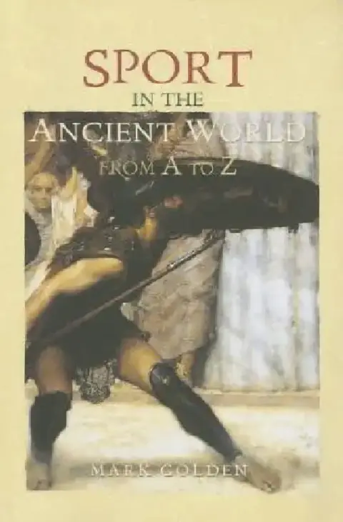 Cover of Sport in the Ancient World from A to Z