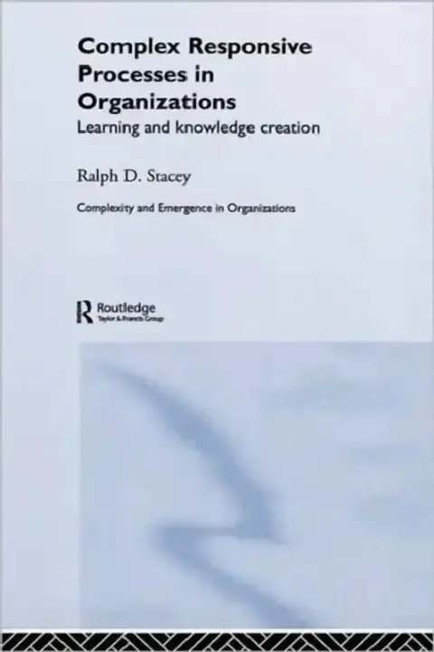 Cover of Complex Responsive Processes in Organizations