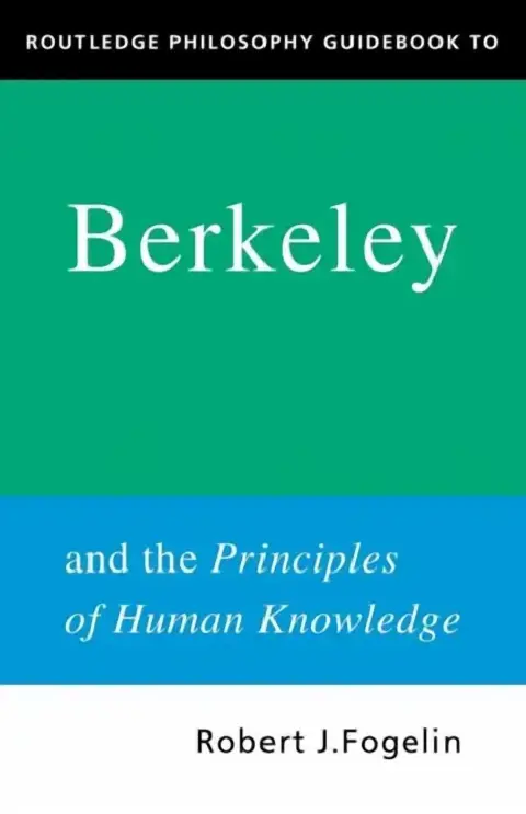 Cover of Routledge Philosophy GuideBook to Berkeley and the Principles of Human Knowledge