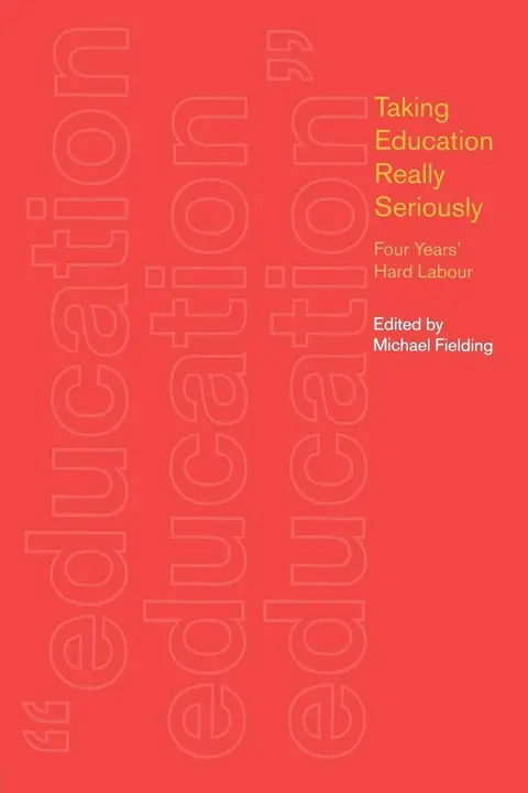 Cover of Taking Education Really Seriously