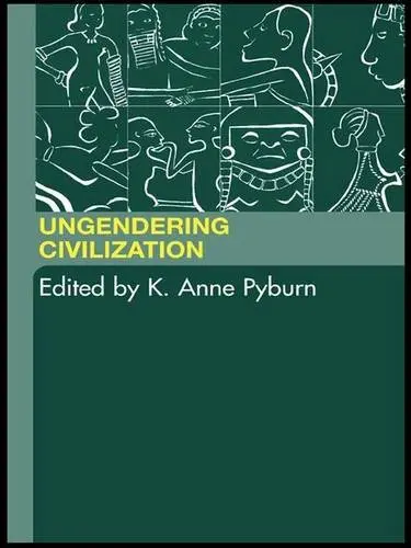 Cover of Ungendering Civilization