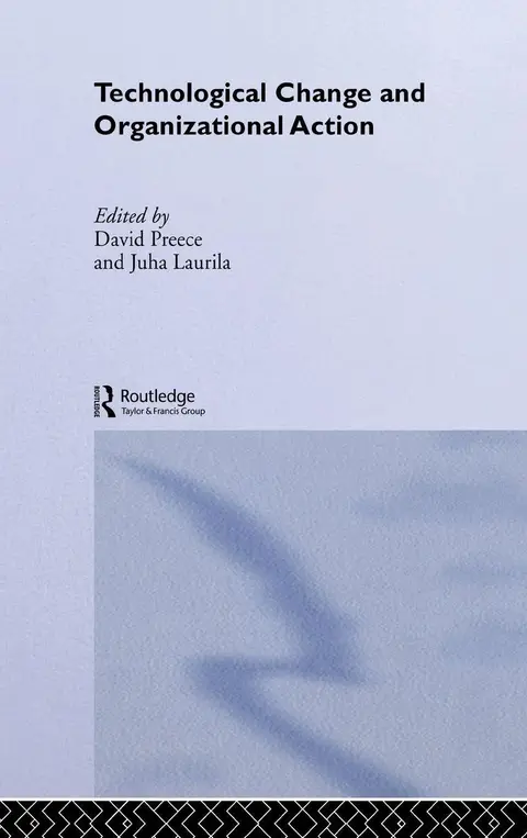 Cover of Technological Change and Organizational Action