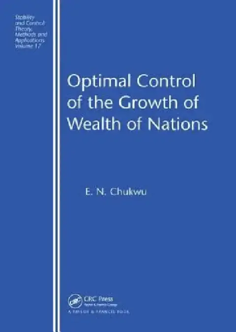 Cover of Optimal Control of the Growth of Wealth of Nations