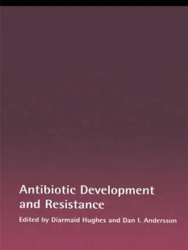 Cover of Antibiotic Development and Resistance