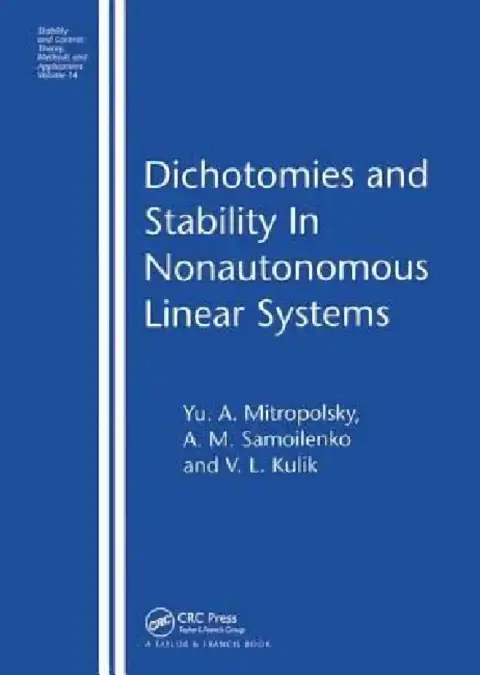 Cover of Dichotomies and Stability in Nonautonomous Linear Systems