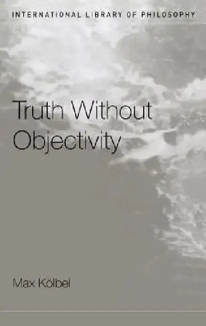 Cover of Truth Without Objectivity