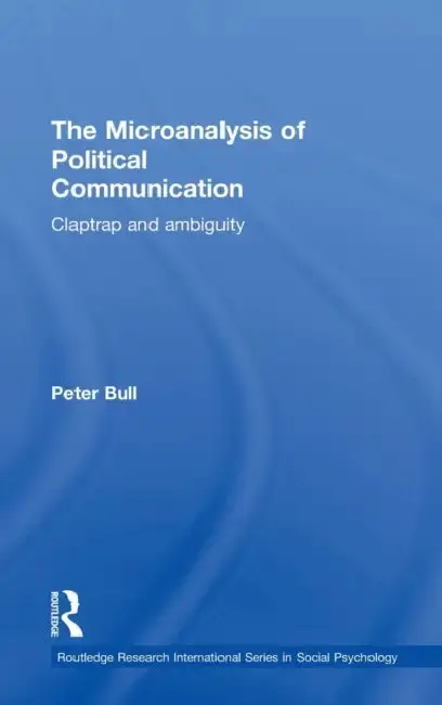 Cover of The Microanalysis of Political Communication