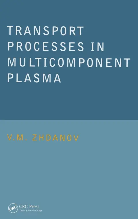 Cover of Transport Processes in Multicomponent Plasma