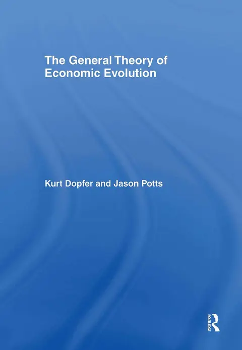 Cover of The General Theory of Economic Evolution