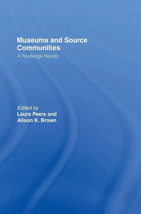 Cover of Museums and Source Communities
