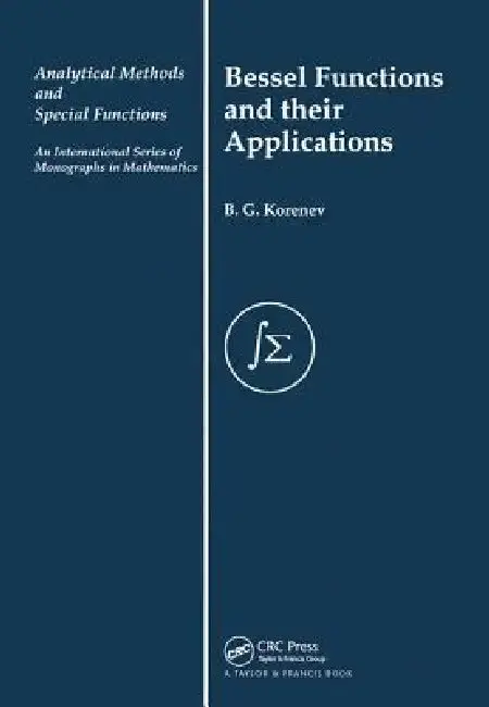 Cover of Bessel Functions and Their Applications