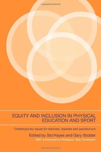 Cover of Equity and Inclusion in Physical Education