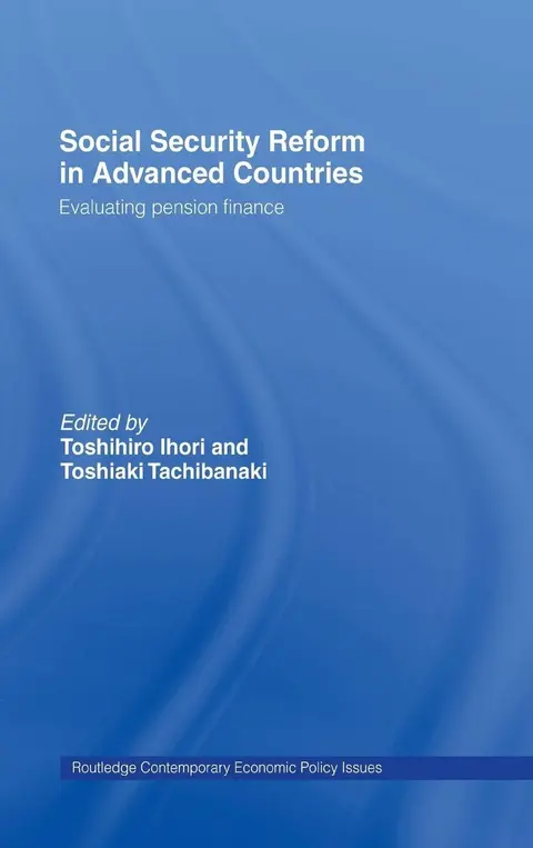 Cover of Social Security Reform in Advanced Countries