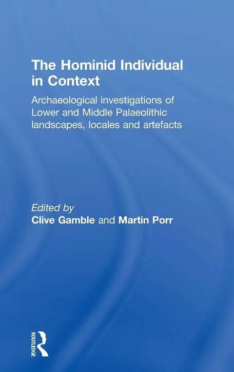 Cover of The Hominid Individual in Context