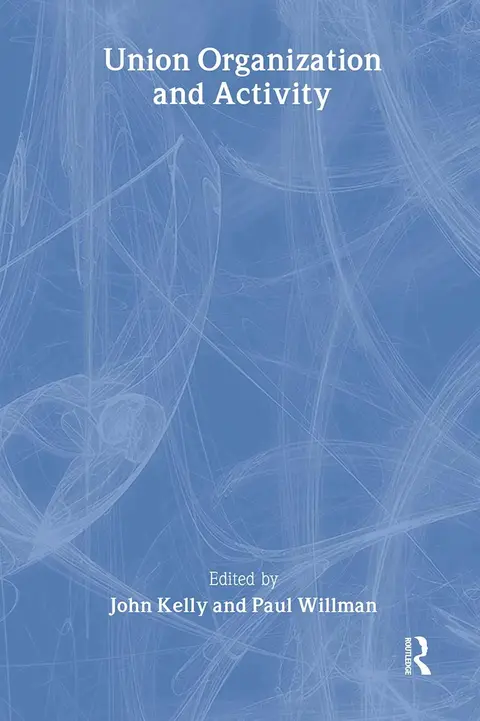 Cover of Union Organization and Activity